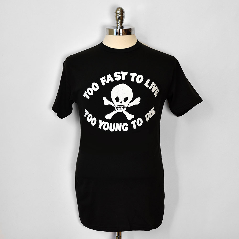 Seditionaries Too Fast To Live Too Young To Die T Shirt