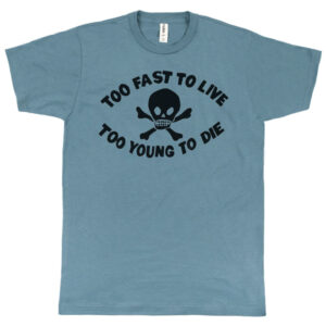 Seditionaries “Too Fast To Live Too Young To Die” Men’s T-Shirt