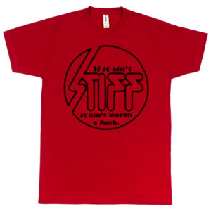 Stiff Records “If It Ain’t Stiff” Men’s T-Shirt