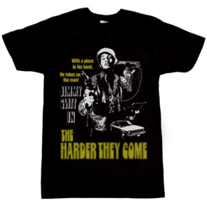 Harder They Come T Shirt 1
