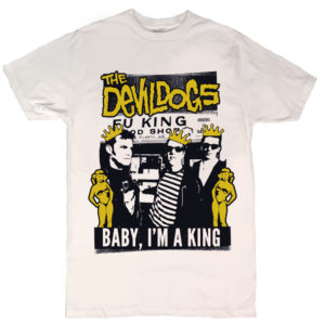Devil Dogs Baby Im A King T Shirt 3