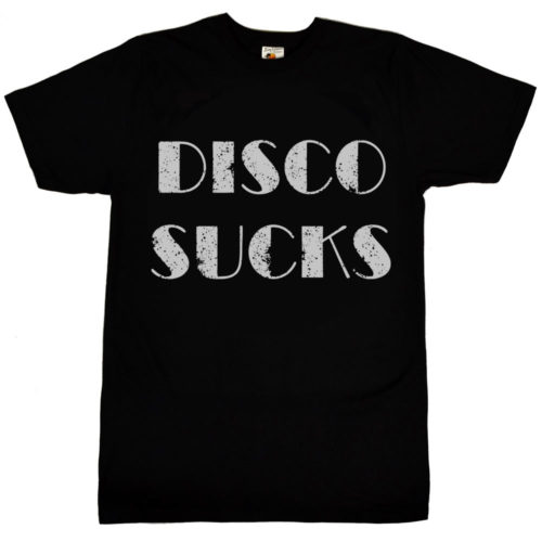 Disco Sucks T Shirt 1