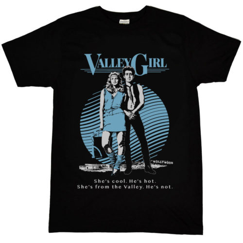 Valley Girl T Shirt 1