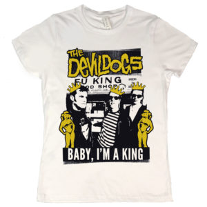 Devil Dogs Baby Im A King Womens T Shirt