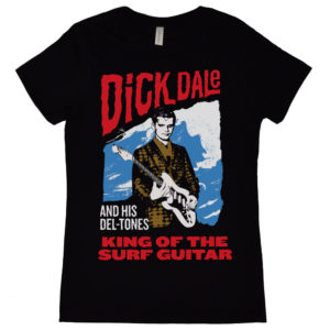Dick Dale King of the Surf Guitar Womens T Shirt