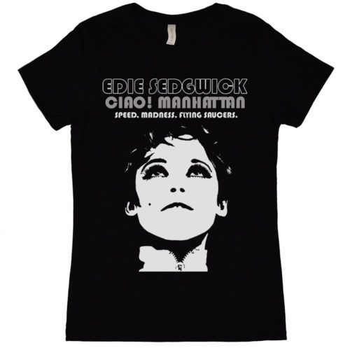 Edie Sedgwick Ciao Manhattan Womens T Shirt