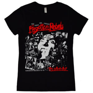 Forgotten Rebels This Is Rock and Roll Womens T Shirt