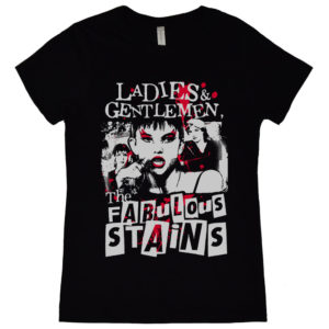Ladies And Gentlemen The Fabulous Stains Womens T Shirt