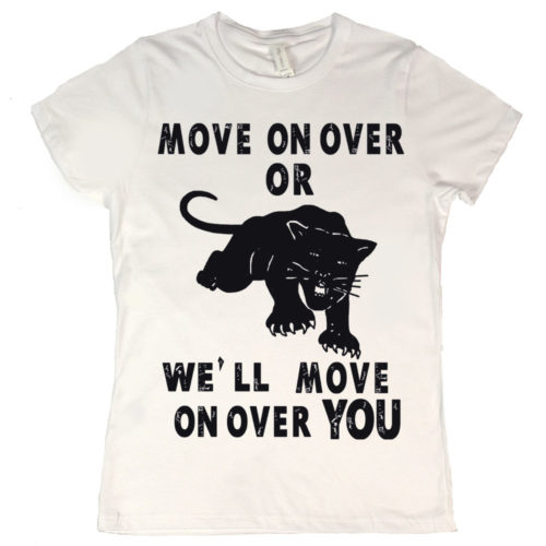 Move On Over Or Well Move On Over You Womens T Shirt