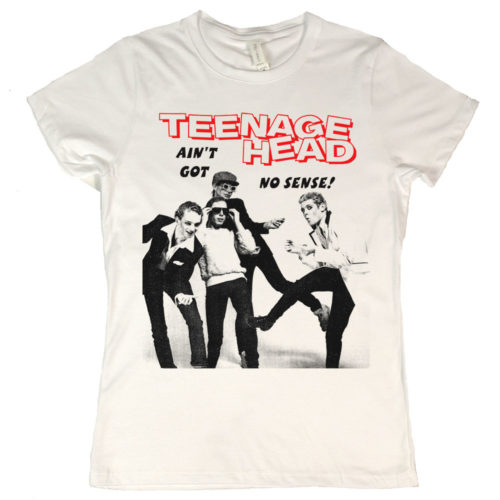 Teenage Head Aint Got No Sense Womens T Shirt