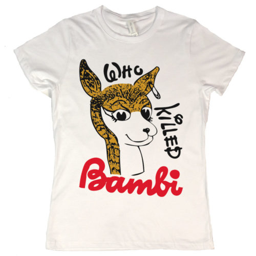 Who Killed Bambi Womens T Shirt