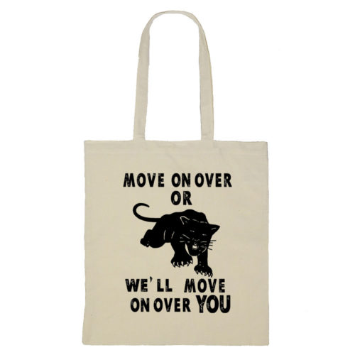 Move On Over Or Well Move On Over You Tote Bag 2