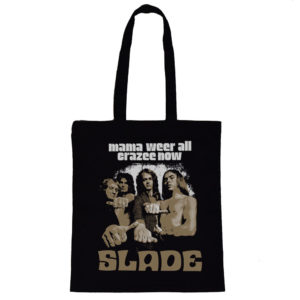 Slade Mama Were All Crazy Now Tote Bag 1