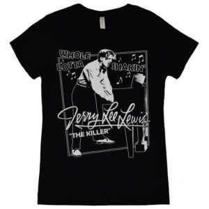 Jerry Lee Lewis Whole Lotta Shakin Womens T Shirt