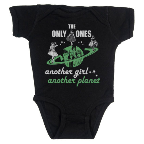 Only Ones Another Girl Another Planet ONesie