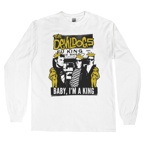 Devil Dogs, The “Baby, I’m A King” Men’s Long Sleeve Shirt