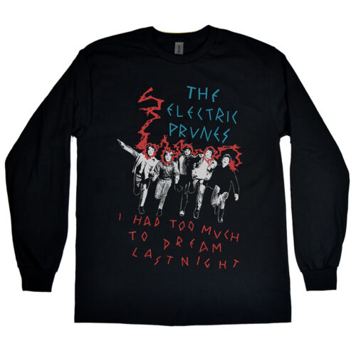 Electric Prunes, The “I Had Too Much To Dream Last Night” Men’s Long Sleeve Shirt