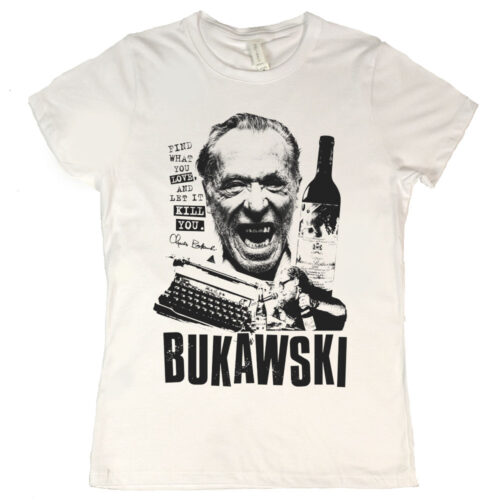Charles Bukowski - Women's T-Shirt