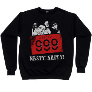 999 “Nasty! Nasty!” Men’s Sweatshirt