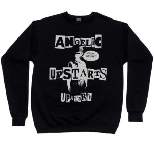 Angelic Upstarts “I’m An Upstart” Men’s Sweatshirt