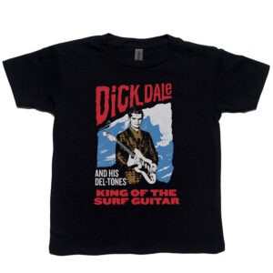Dick Dale “King of the Surf Guitar” Kid's T-Shirt
