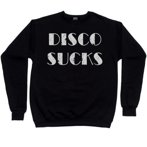 Disco Sucks Men’s Sweatshirt