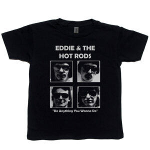 Eddie and the Hot Rods “Do Anything You Wanna Do” Kid's T-Shirt