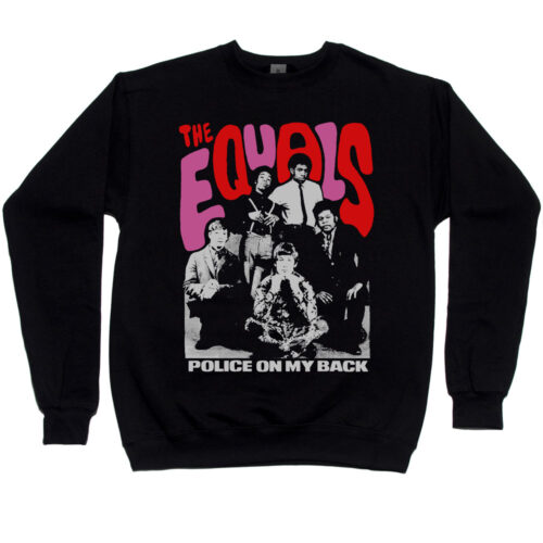 Equals, The “Police On My Back” Men’s Sweatshirt