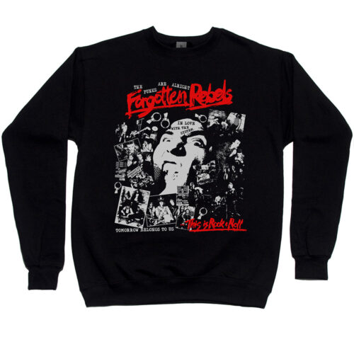 Forgotten Rebels, The “This Is Rock & Roll” Men’s Sweatshirt