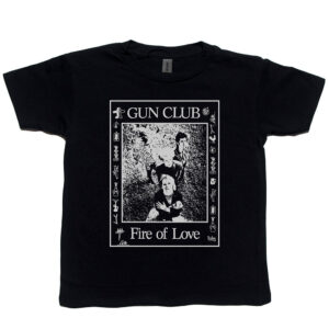 Gun Club, The “Fire of Love” Kid's T-Shirt