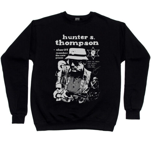 Hunter S. Thompson “When The Going Gets Weird” Men’s Sweatshirt