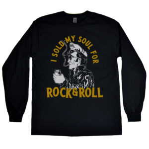 I Sold My Soul For Rock & Roll Men's Long Sleeve Shirt