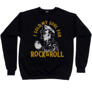 I Sold My Soul For Rock & Roll Men’s Sweatshirt