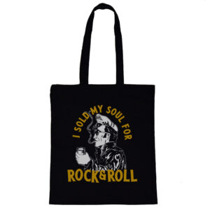I Sold My Soul For Rock & Roll Tote Bag