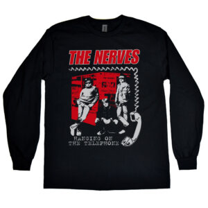Nerves, The “Hanging On The Telephone” Men's Long Sleeve Shirt
