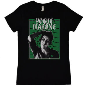 Pogues, The “Shane MacGowan Pogue Mahone” Women's T-Shirt