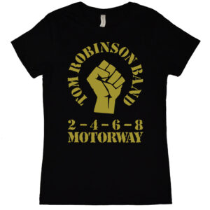 Tom Robinson Band “2-4-6-8 Motorway” Women's T-Shirt