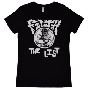 Filth “The List” Women's T-Shirt