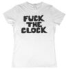 Fuck the Clock Women's T-Shirt