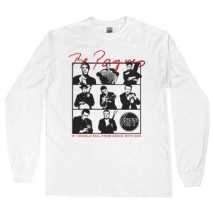 Pogues, The “Fall From Grace” Men's Long Sleeve Shirt