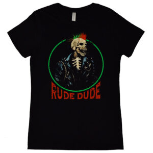 Rude Dude Women's T-Shirt