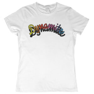 Dynamite “Logo” Women's T-Shirt