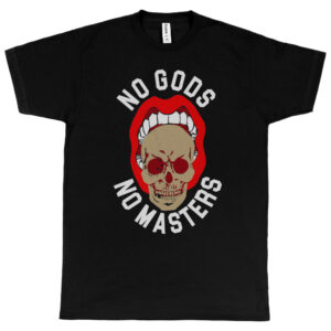 No Gods No Masters Men's T-Shirt