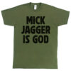 Mick Jagger “Is God” Men’s T-Shirt