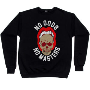 No Gods No Masters Men’s Sweatshirt