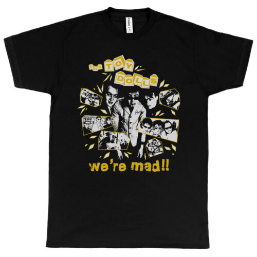 Toy Dolls "We're Mad" Men's T-Shirt