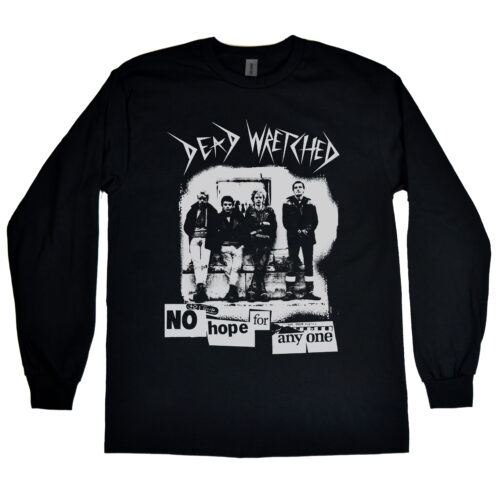 Dead Wretched ”No Hope for Anyone” Men's Long Sleeve Shirt