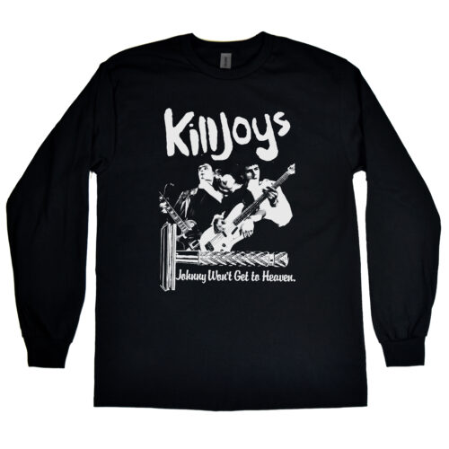 Killjoys “Johnny Won’t Get to Heaven” Men's Long Sleeve Shirt