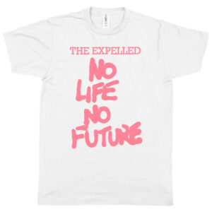 The Expelled “No Life No Future” Men's T-Shirt