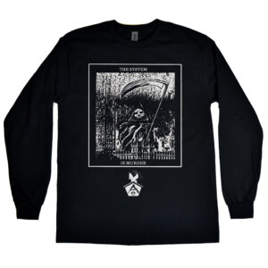 The System “Is Murder” Men's Long Sleeve Shirt